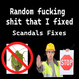 Scandals Fixes